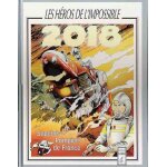 Les h�ros de l'impossible. 2018. sapeurs pompiers de france