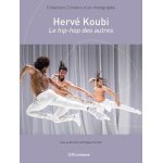Herv� koubi - le hip - hop des autres