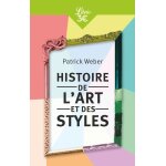 Histoire de l'art et des styles - architecture, peinture, sculpture, de l'antiquité a nos jours Histoire de l'art et des styles - architecture, peinture, sculpture, de l'antiquité a nos jours