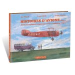 Histoires d'avions - tome 5, avions de transports commerciaux civils et militaires, volume 3