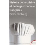 Histoire de la cuisine et de la gastronomie françaises Histoire de la cuisine et de la gastronomie françaises