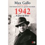 Une histoire de la deuxi�me guerre mondiale - tome 3, 1942, le jour se l�ve