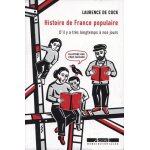 Histoire de france populaire - d?il y a tr�s longtemps a nos jours