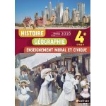 Histoire g�ographie enseignement moral et civique 4e cycle 4 - edition 2016