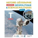 Histoire - gographie, gopolitique, sciences politiques tle spcialit - livre de l'lve + prparation ...