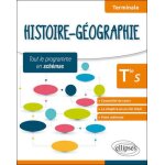 Histoire - g�ographie tle s, tout le programme en sch�mas
