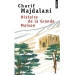 Histoire de la grande maison