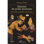 Histoire du polar jeunesse - romans et bandes dessin�es