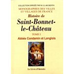 Histoire de saint - bonnet - le - ch�teau - tome 1