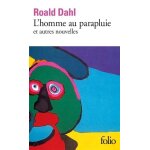 L'homme au parapluie - et autres nouvelles