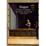 Hopper - ombre et lumi�re du mythe am�ricain