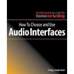 How to choose and use audio interfaces