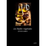 Les huiles v�g�tales livre - cours