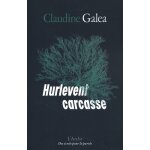 Hurlevent carcasse