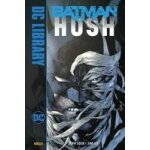 Hush. batman