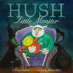 Hush, little monster
