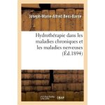 Hydroth�rapie dans les maladies chroniques et les maladies nerveuses