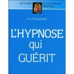 Hypnose qui guerit