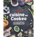 I love cuisine au cookeo - 150 recettes