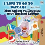 I love to go to daycare (english greek bilingual book)