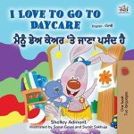 I love to go to daycare (english punjabi bilingual children's book - gurmukhi)