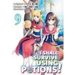 I shall survive using potions (manga) volume 9