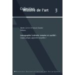 Iconographie funéraire romaine et société : corpus antique, approches nouvelles ? Iconographie funéraire romaine et société : corpus antique, approches nouvelles ?