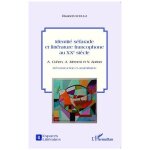 Identit� s�farade et litt�rature francophone au xxe si�cle - albert cohen, albert memmi et na�m kattan ...