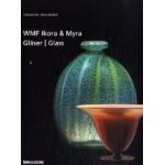 Ikora and myra glass by wmf: one - of - a - kind and mass - produced art glass from the 1920s to the ...
