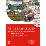 Ile - de - france 2030 : les sc�narios qui bousculent - sch�ma directeur de la r�gion ile - de - france ...