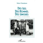 Des les, des hommes, des langues - essai sur la crolisation linguistique et culturelle