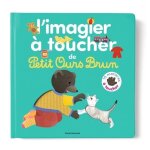 L'imagier a toucher de petit ours brun L'imagier a toucher de petit ours brun