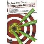 L'immuno - nutrition - manuel familial de rsistance aux infections