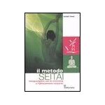 Il metodo seitai. autoguarigione con lo stretching e l'allenamento corporeo Il metodo seitai. autoguarigione con lo stretching e l'allenamento corporeo