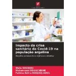 Impacto da crise sanit�ria da covid - 19 na popula��o argelina