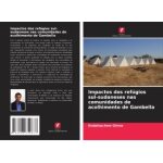 Impactos dos ref�gios sul - sudaneses nas comunidades de acolhimento de gambella