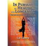 In pursuit of health and longevity In pursuit of health and longevity