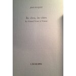 In vivo, in vitro - le grand verre a venise