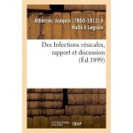 Des infections v�sicales, rapport et discussion