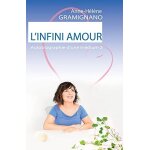 L'infini amour: autobiographie d'une m�dium 2