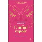 L'infini espoir - autobiographie d'une m�dium