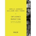 Influence marketing - strat�gies des marques avec les influenceurs