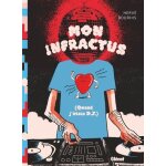 Mon infractus (quand j'étais dj) Mon infractus (quand j'étais dj)