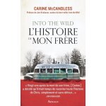 Into the wild, l'histoire de mon fr�re