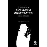 Introdu o semiologia investigativa - edi o sherlock