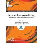 Introduction au marketing - une nouvelle approche de la consommation