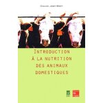 Introduction a la nutrition des animaux domestiques