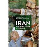 Iran - une histoire de 4000 ans