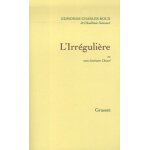 L'irr�guli�re - ou mon itin�raire chanel