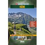 Isre - 130 randonnes a pied et a vtt